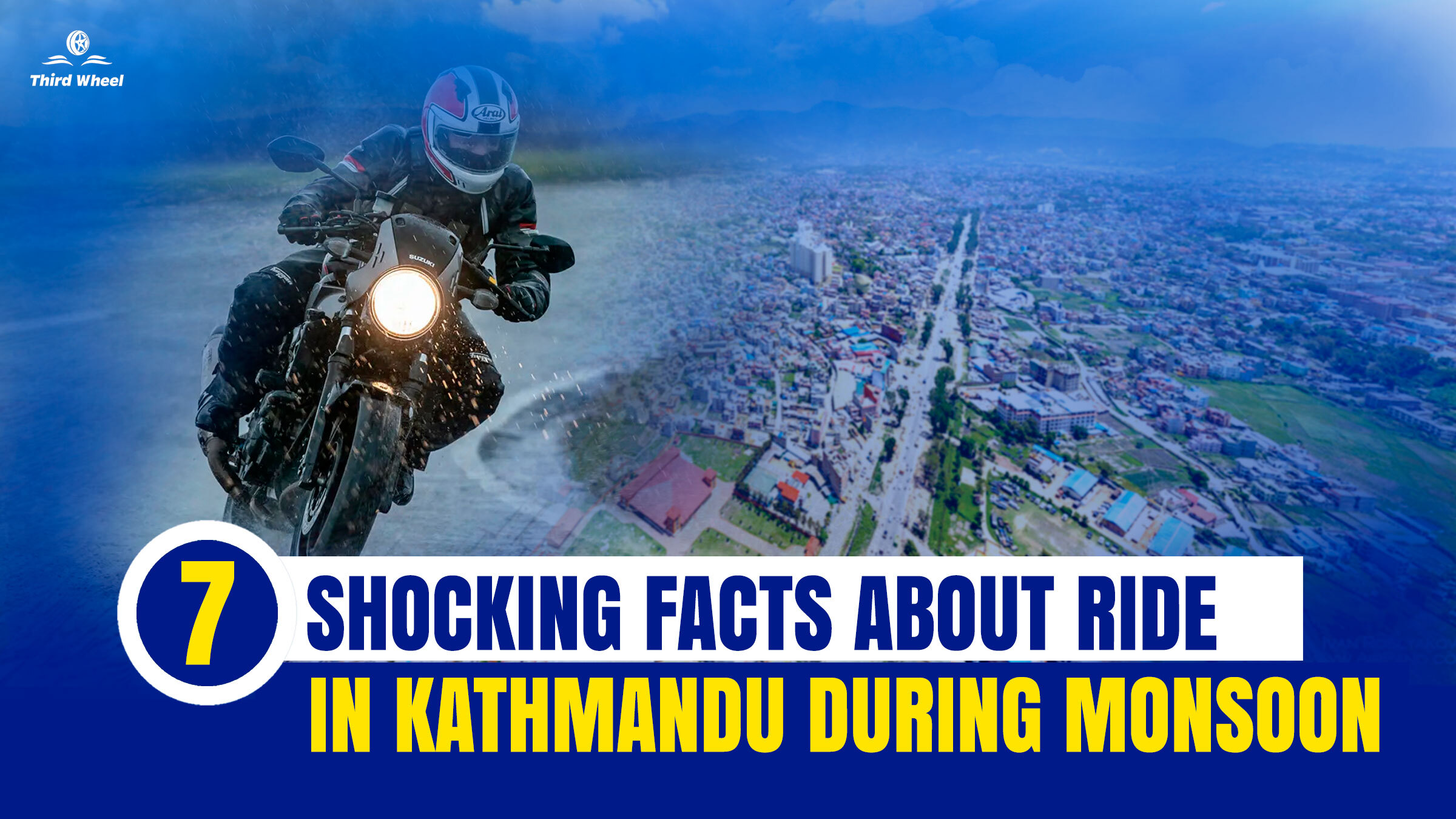 7 Shocking Fact about Ride in Kathmandu during Monsoon